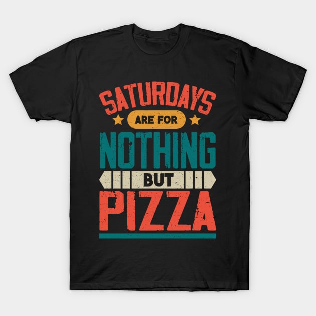 The Best Saturday quotes and Sayings T-Shirt by JohnRelo